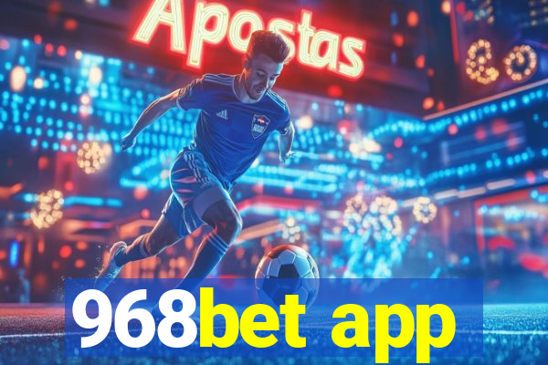 968bet app